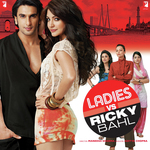 Ladies Vs Ricky Bahl - Abdul Shaikh Song Download